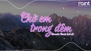 [KARAOKE BEAT NỮ] CHỜ EM TRONG ĐÊM (LÊ QUỐC REMIX) - CHU DUYÊN COVER - BEAT GỐC XI MĂNG PHỐ VOL 3