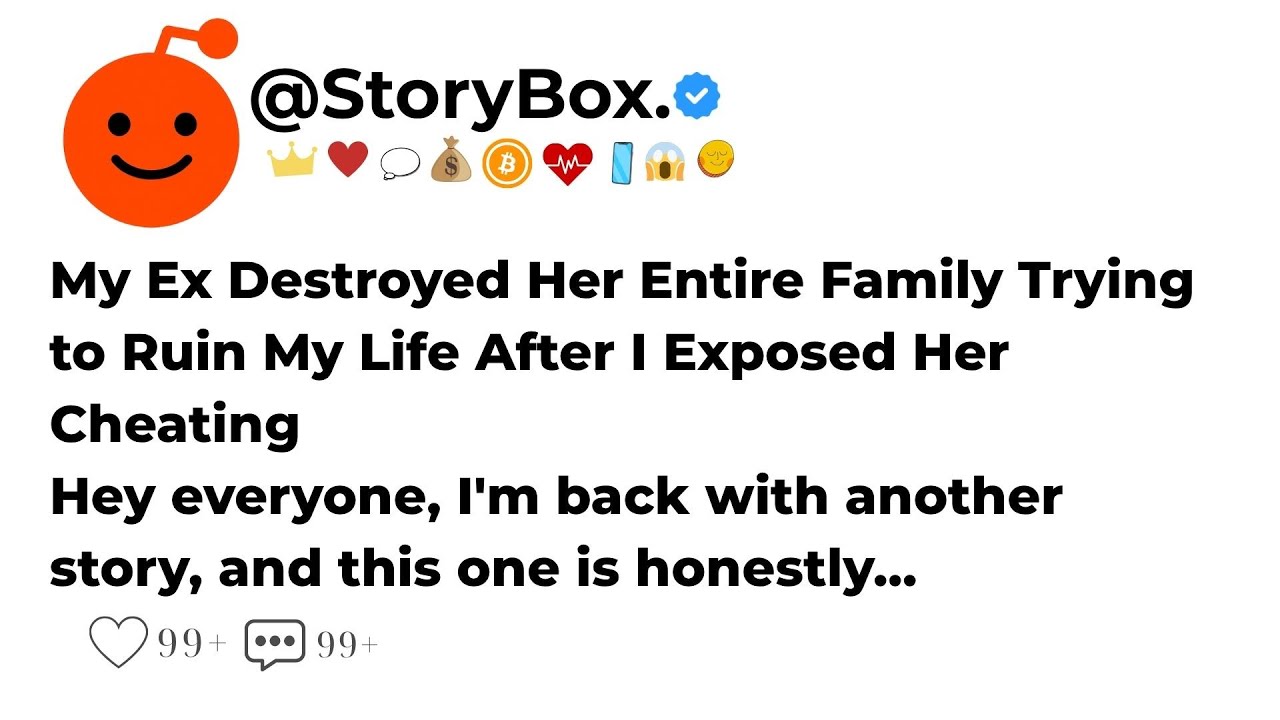 My Ex Destroyed Her Entire Family Trying to Ruin My Life After I