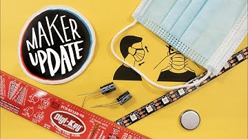 Mad Mask [Maker Update #193] - Maker.io