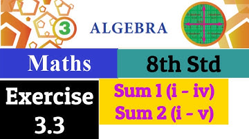 8th Std - Maths | Algebra - Exercise 3.3 | Sum 1 (i - iv) -Sum 2 (i - v)