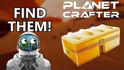 All Golden Chest Locations in Planet Crafter! (#2)