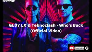 GLDY LX & Teknoclash - Who's Back (Official Video) [Copyright Free Music] W-MUSIC