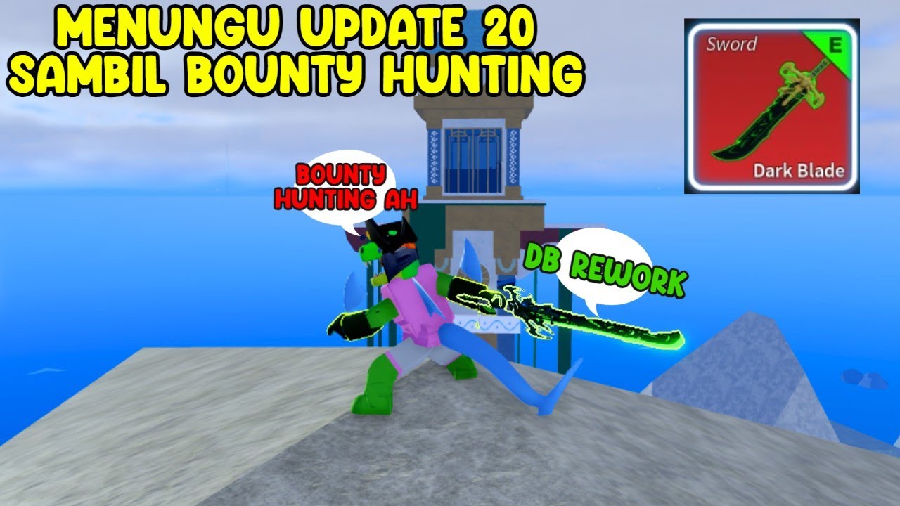 BOUNTY HUNTING DAN MELIHAT DARK BLADE REWORK DI ROBLOX BLOX FRUIT ROAD ...