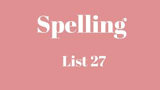 Spelling Test 27