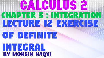 Calculus Ch.5 lecture#12 Exercise 5.3 of definite integral in Urdu Hindi