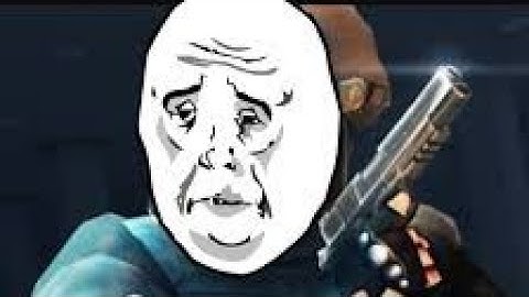 8 minutes and 4 second of me dying And getting kills