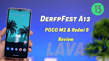 Android 13 DerpFest for Poco M2 and Redmi 9 Review, What