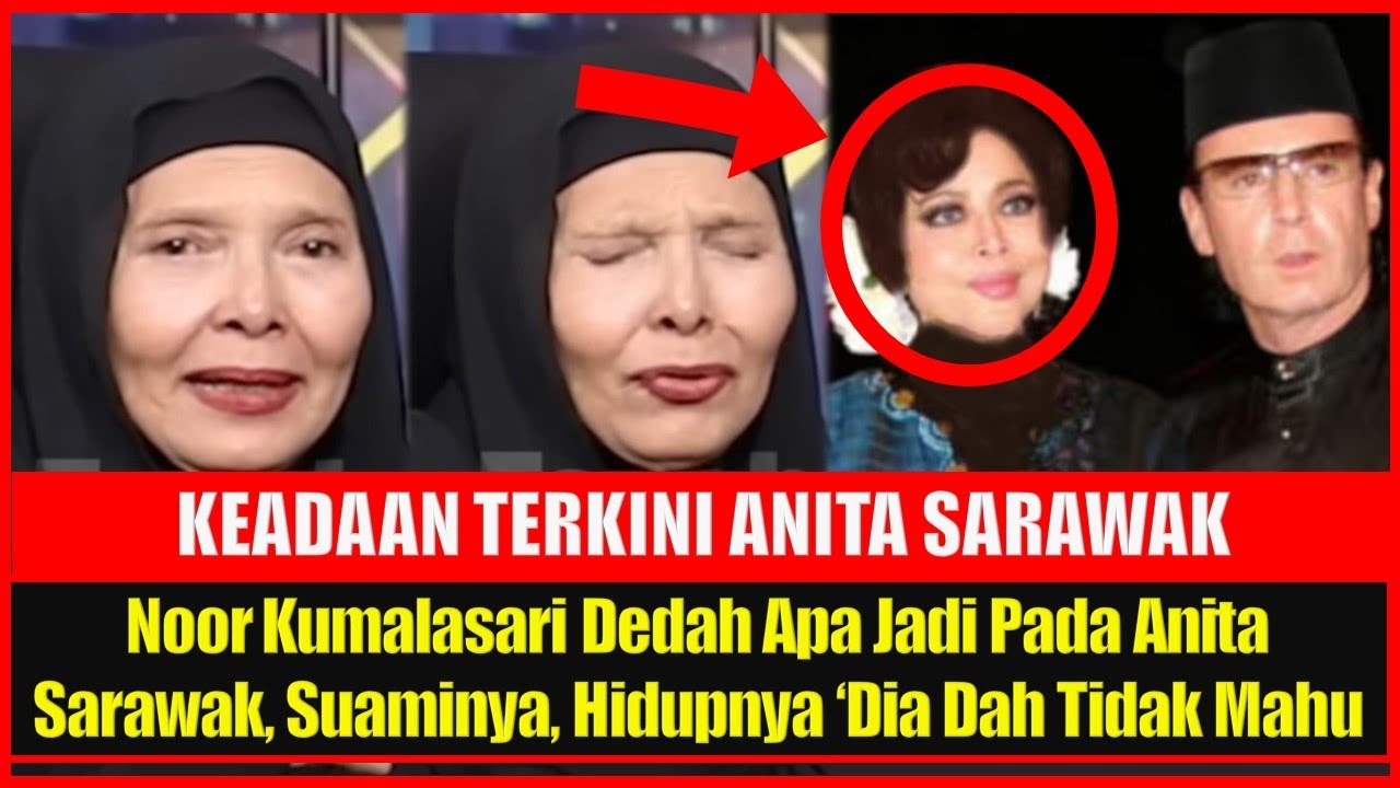 Noor Kumalasari Dedah Apa Jadi Pada Anita Sarawak dan Suaminya, Keadaan Hidupnya ‘Dia Dah Tidak Mahu