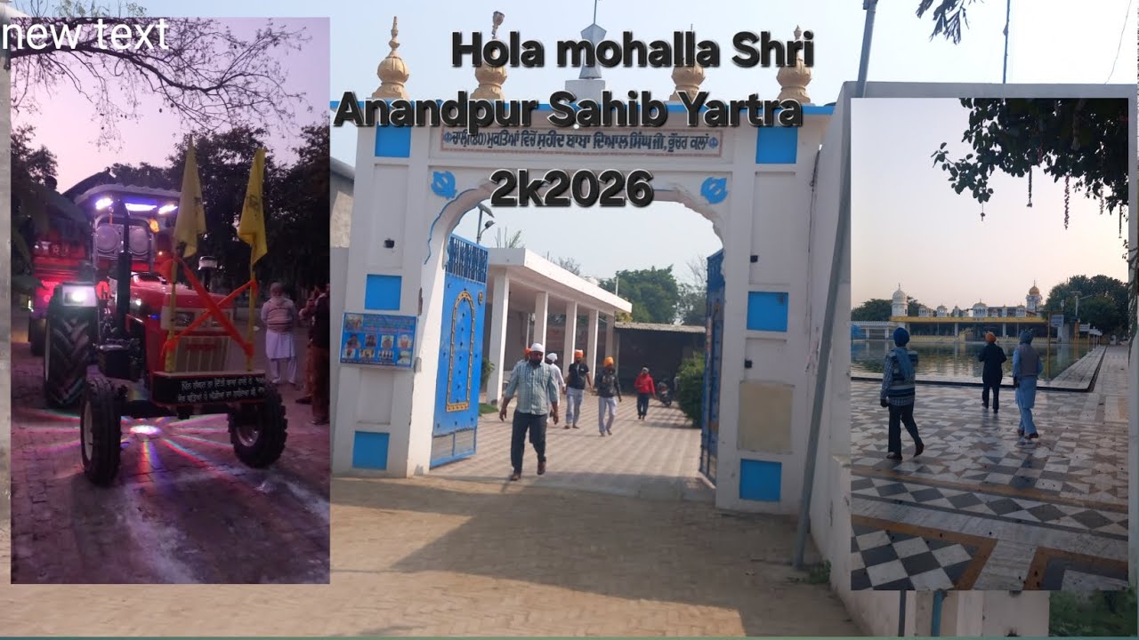 HOLA MOHALLA SHRI ANANDPUR SAHIB YARTRA 