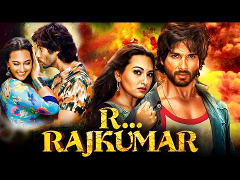 शाहिद कपूर- R Rajkumar Full Movie | Shahid Kapoor, Sonakshi Sinha, Sonu Sood | Superhit Movie