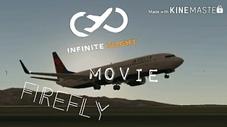 Infinite Flight Movie "FireFly" screenshot 4