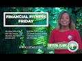 Financial Fitness Friday Episode 61 - Debt Management