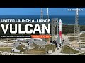 Watch ula launch their vulcan rocket for the first time ever vulcan