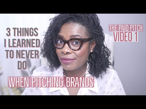 3 Things I Learned To Never Do When Pitching Brands