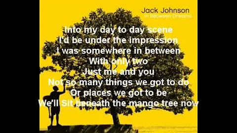 Jack Johnson - Better Together Lyrics