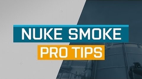 CS:GO   ProTips  Nuke   Warehouse Smoke