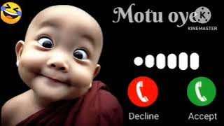 O MOTU OYE FUNNY 😂 MESSAGE RINGTONE // COMEDY CALL TONE ||