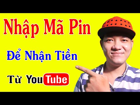 Hướng Dẫn Nhận Mã Pin Youtube Thành Công 100% Nhanh Gọn Lẹ