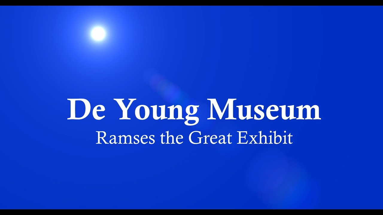 De Young Museum (Ramses the Great) San Francisco Slideshow Season