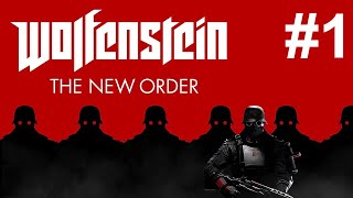 Wolfenstein: The New Order Végigjátszás Magyar Felirattal #1 Pc