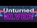 Unturned X-ray Elver track