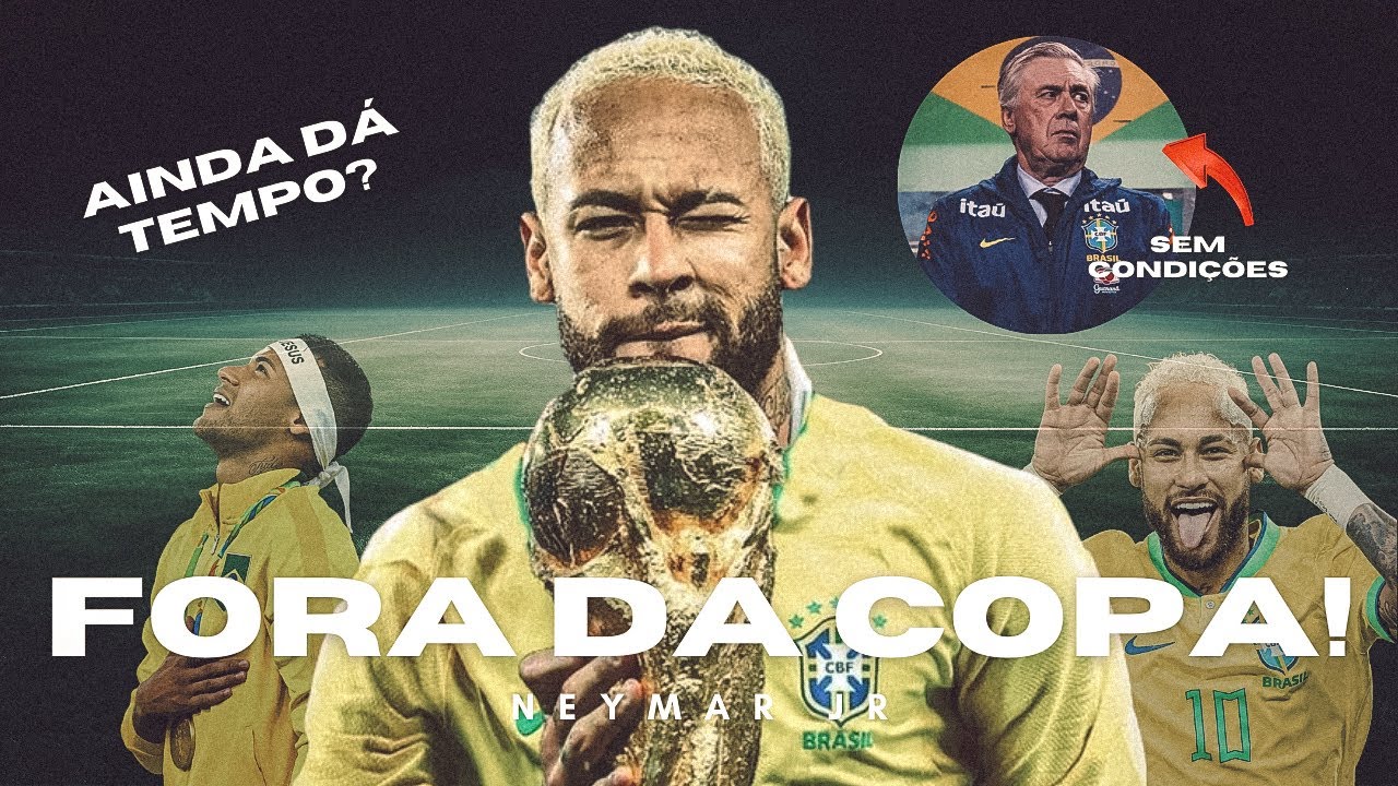 Neymar vai para a COPA DO MUNDO ou não? 
