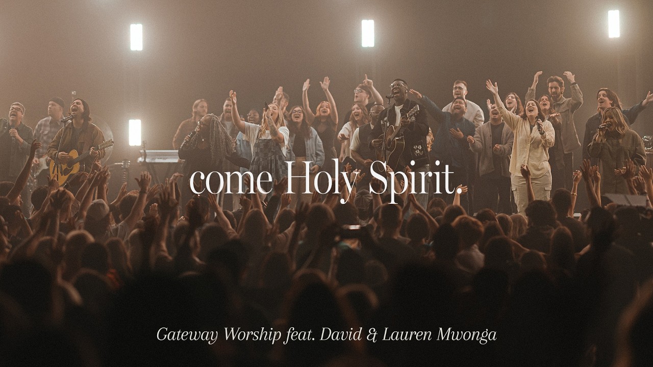 Come Holy Spirit | feat. David Mwonga & Lauren Mwonga | Gateway Worship