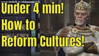 Crusader Kings 3: Royal Court - How to Reform your Culture - Crusader Quickies