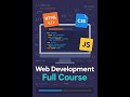 Web Development Full Course for Beginners | Learn HTML, CSS, JavaScript, Backend &amp; More