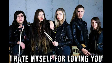 I Hate Myself For Loving You - Liliac (Official Cover Music Video)