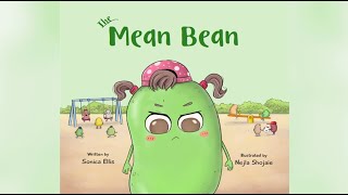 The Mean Bean by Sonica Ellis | A Children's Book About Anger Management, Jealousy & Bullying by My Bedtime Stories 2,940 views 6 months ago 5 minutes, 20 seconds