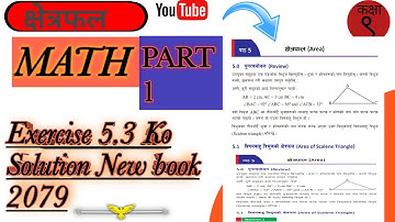 Class 9 unit 5 ko 5.3 Solution exercise New book 2079|Class 9 Chapter 5 maths exercise New book|