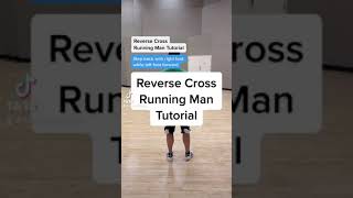 Shuffle Dance Tutorial: Reverse Cross Running Man