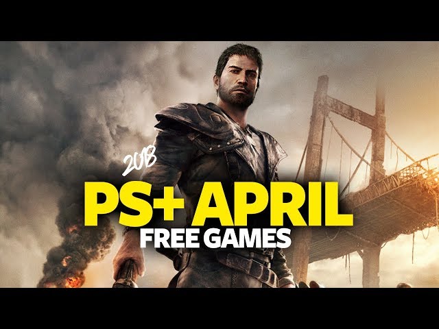 PlayStation Plus (PS+) April 2018 Announced - PS Plus April 2018 Reveal