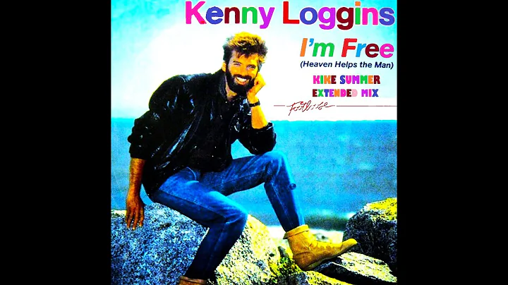 Kenny Loggins I'm Free (Heaven Helps the Man) (Kike Summer Extended Mix) (2025)