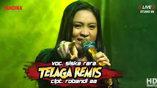 TELAGA REMIS COVER SISKA RARA YANDIKA MUSIC