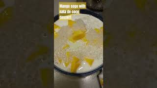 Mango sago with nata de coco dessert mangorecipe  mangosagodessert