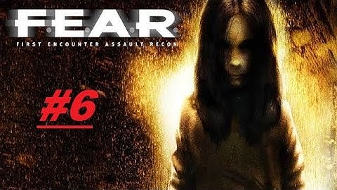 F E A R 1 Walkthrough Episode #6