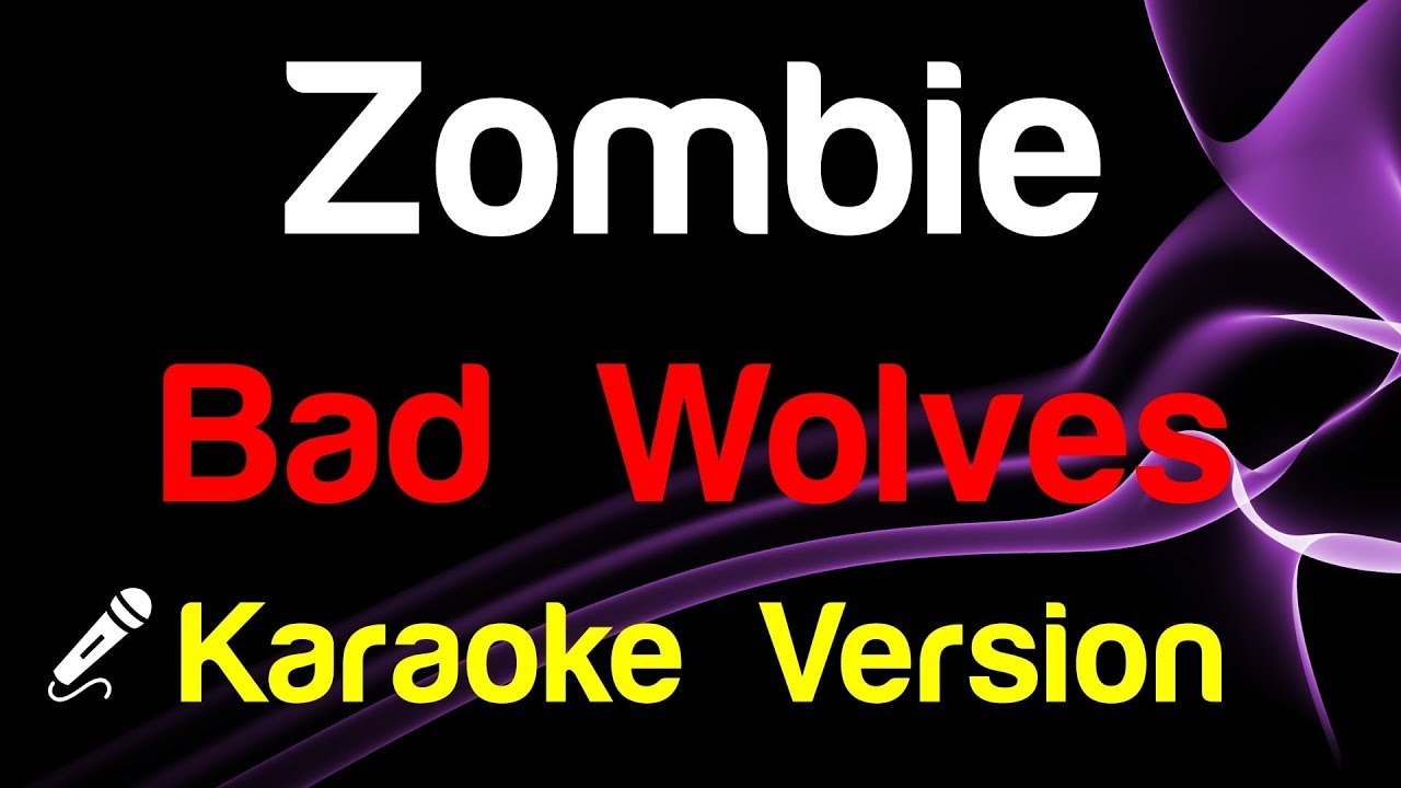 🎤 Bad Wolves Zombie (Karaoke) King Of Karaoke Chords Chordify