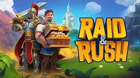 Raid & Rush - Gameplay (iOS, Android)
