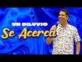 Un Diluvio Se Acerca - Pastor Miguel F. Arrázola | Reflexiones Cristianas 2021 - Iglesia Cristiana