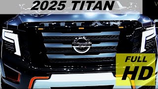 Nissan TITAN Warrior 2025 - Hope Will Come True IN Next Year