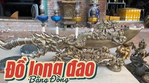 Đồ long ký bằng đồng _ đèn dầu pháp _ Tượng đồng xưa. #độclạcầnthơ #phongthuy #độclạ