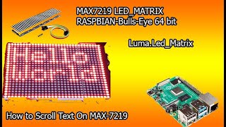 text scrolling display | max7219 dot matrix 4 in 1 display module | raspberry pi 4 max7219
