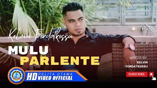 Kelvin Fordatkossu - MULU PARLENTE (Official Music Video)