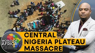 Nigeria: Massacre in the plateau | World Of Africa