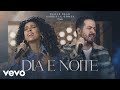 Gabriela Gomes, Isaias Saad - Dia E Noite