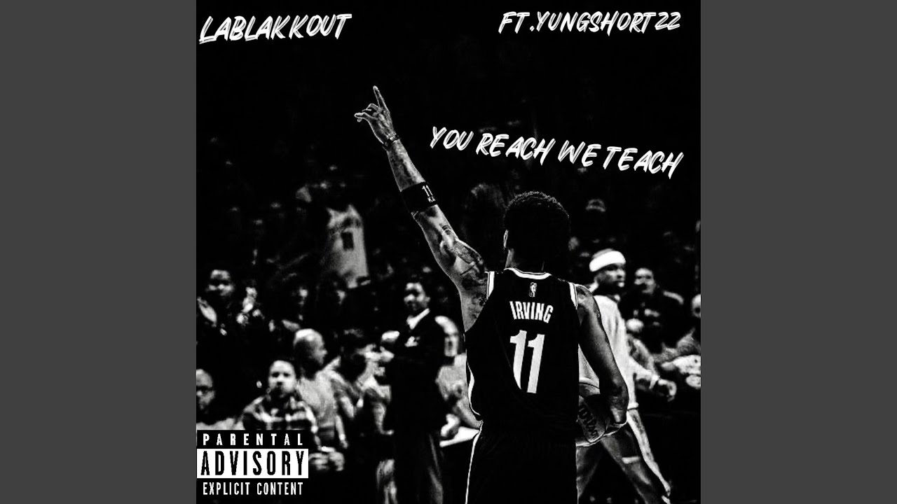 You Reach We Teach (feat. Yungshortzz)