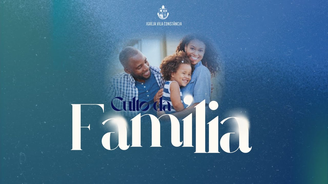 Culto da Família | Domingo - 01/03/2026