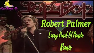 Robert Palmer Every Kind Of People Remix By Khalid Casaboogie Dj